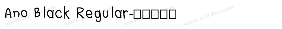 Ano Black Regular字体转换